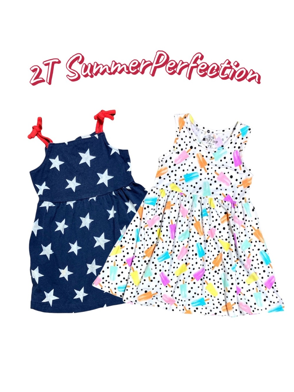 2T summer dresses: Popsicles & polka dots ☀️ Red, white stars & blue